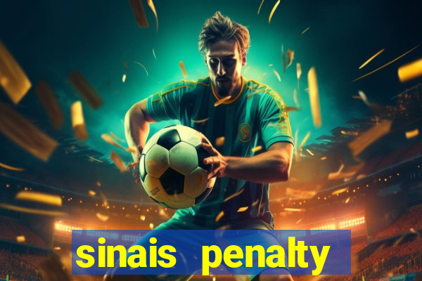 sinais penalty shoot out